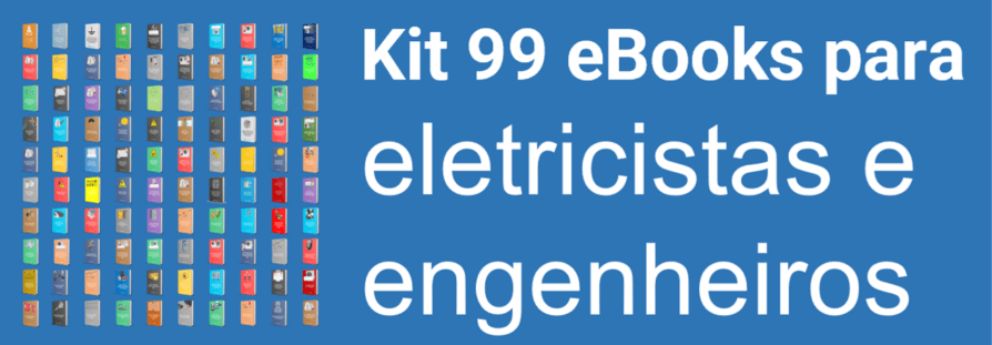 Novo Kit 99 eBooks para Eletricistas e Engenheiros